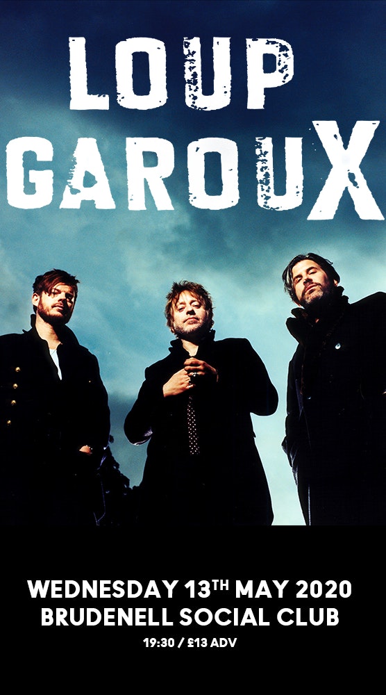 Loup Garoux Tickets 14 60 7 Dec Brudenell Social Club Leeds Dice