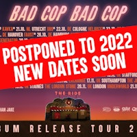 BAD COP BAD COP / WONK UNIT (CO-HEADLINE) – POSTPONED