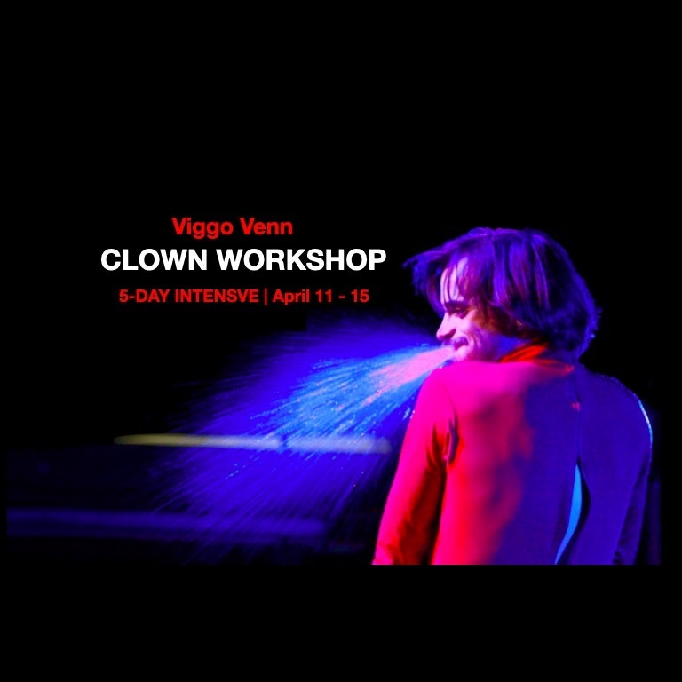 Clown Workshop with Viggo Venn (5-day intensive) at The Bill Murray - Angel Comedy