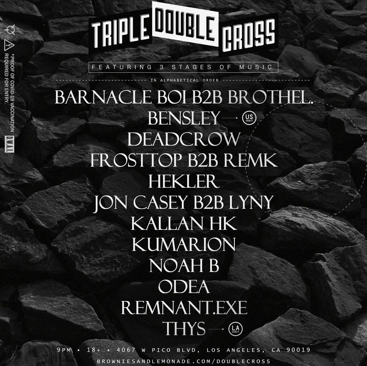Brownies Lemonade Presents Triple Double Cross Tickets From Free 11 Mar 22 Catch One Los Angeles Dice