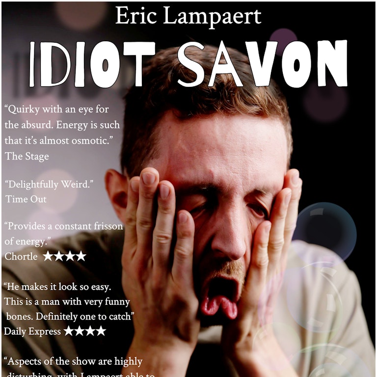 Eric Lampaert: Idiot Savon at The Bill Murray - Angel Comedy