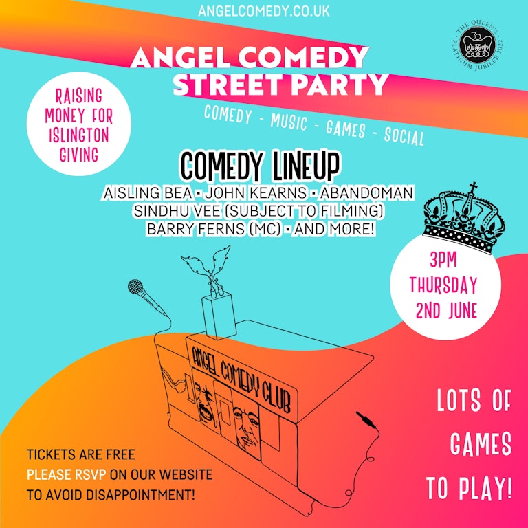 Bank Holiday STREET PARTY ROOF PARTY! at The Bill Murray - Angel Comedy Club
