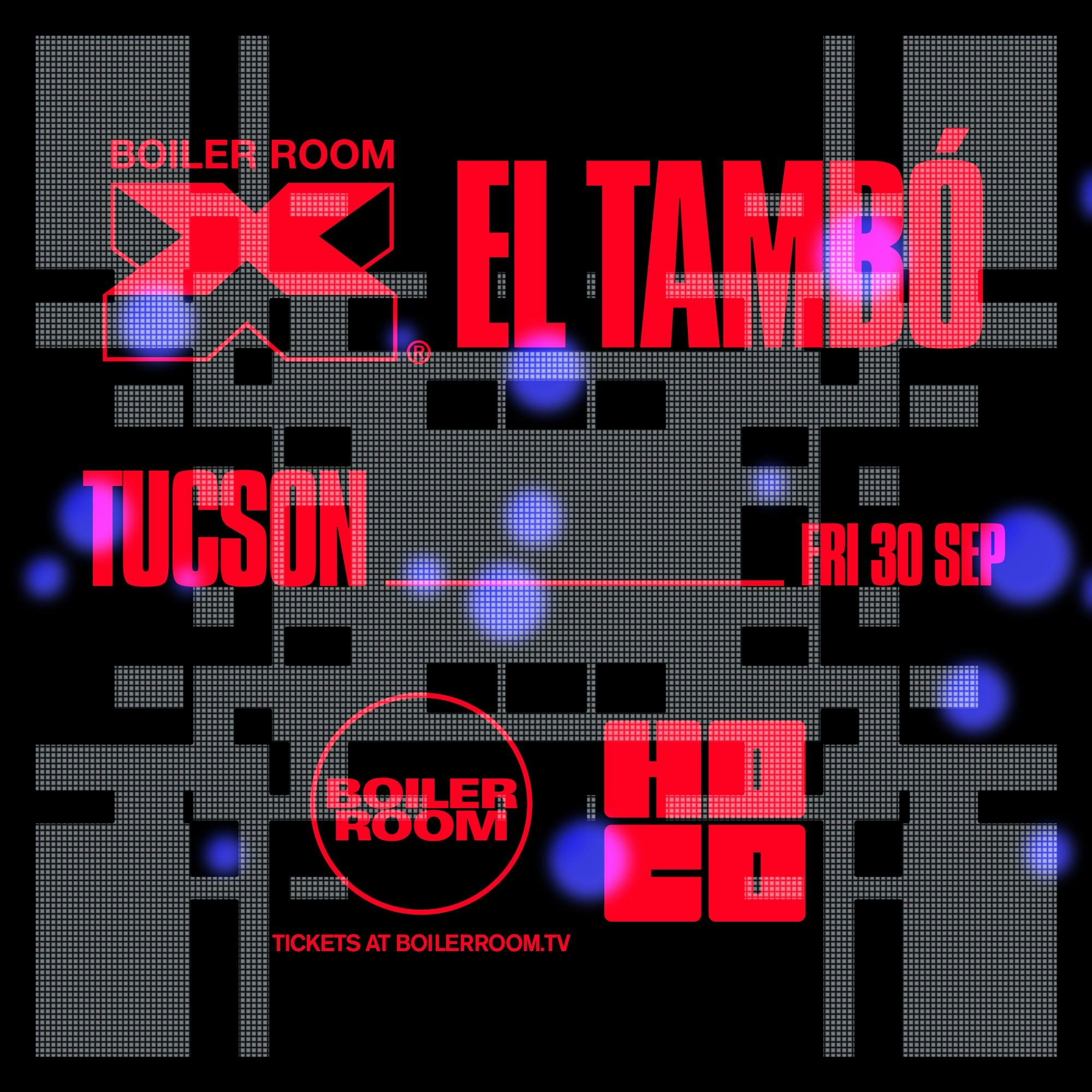 BOILER ROOM X EL TAMBÓ at Hotel Congress