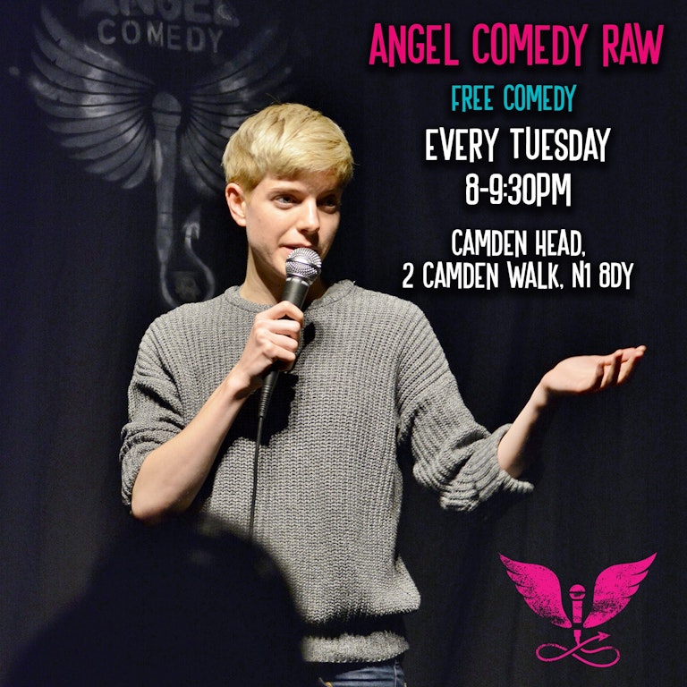 Angel Comedy RAW (Free) at The Camden Head