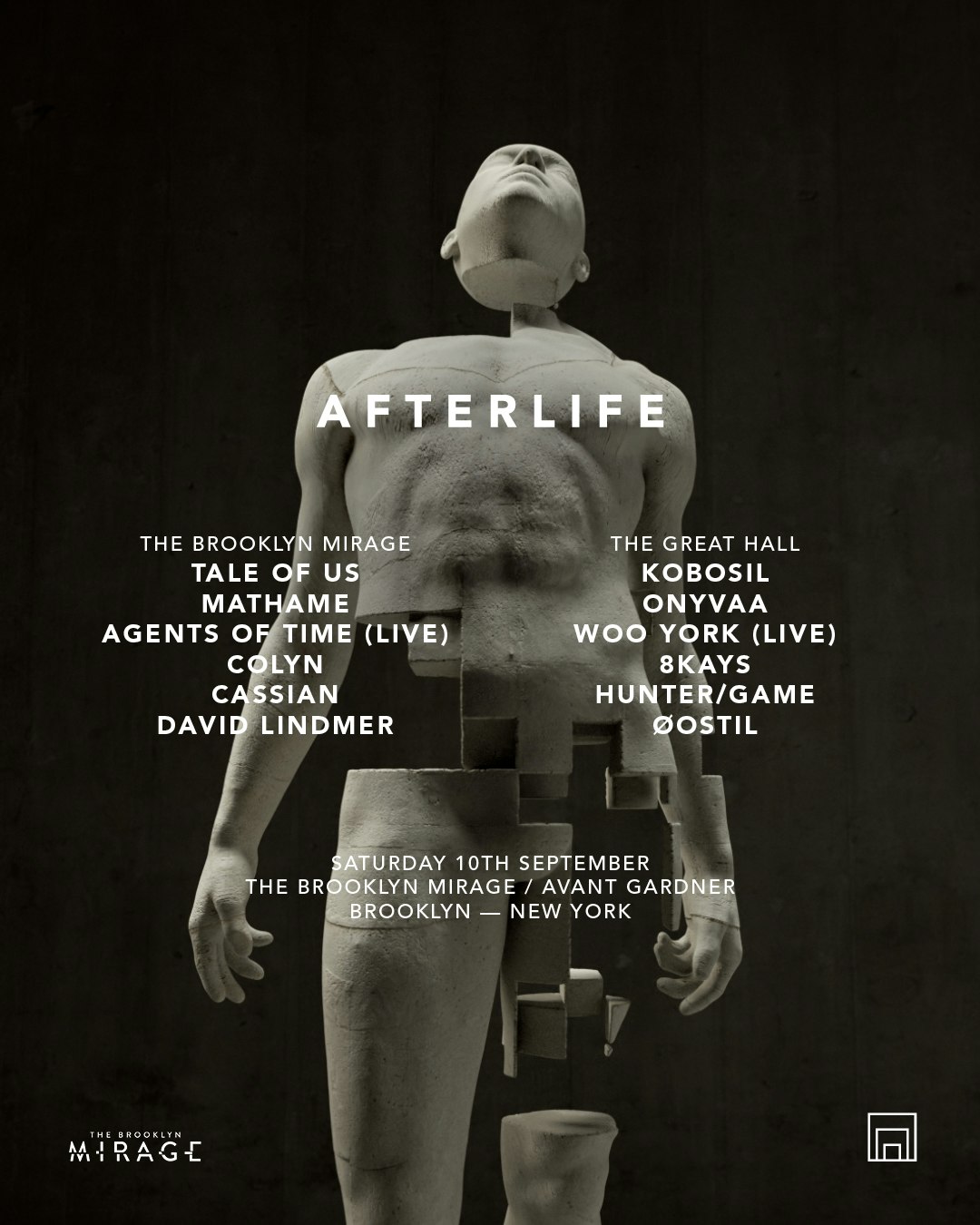 AFTERLIFE Tickets 128.24 10 Sept The Brooklyn Mirage at Avant Gardner, New York DICE
