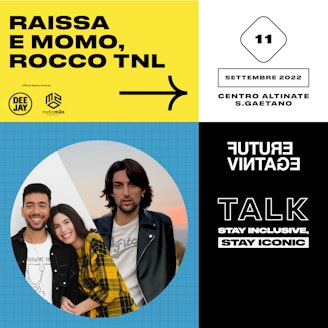 Raissa e Momo, Rocco TNL //Future Vintage Festival