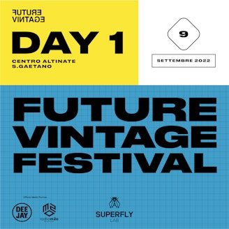 Future Vintage Festival // venerdì 9 settembre 