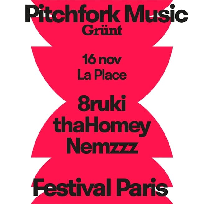 Pitchfork Music Festival Paris 2022 x Grünt présentent 8ruki + Nemzzz
