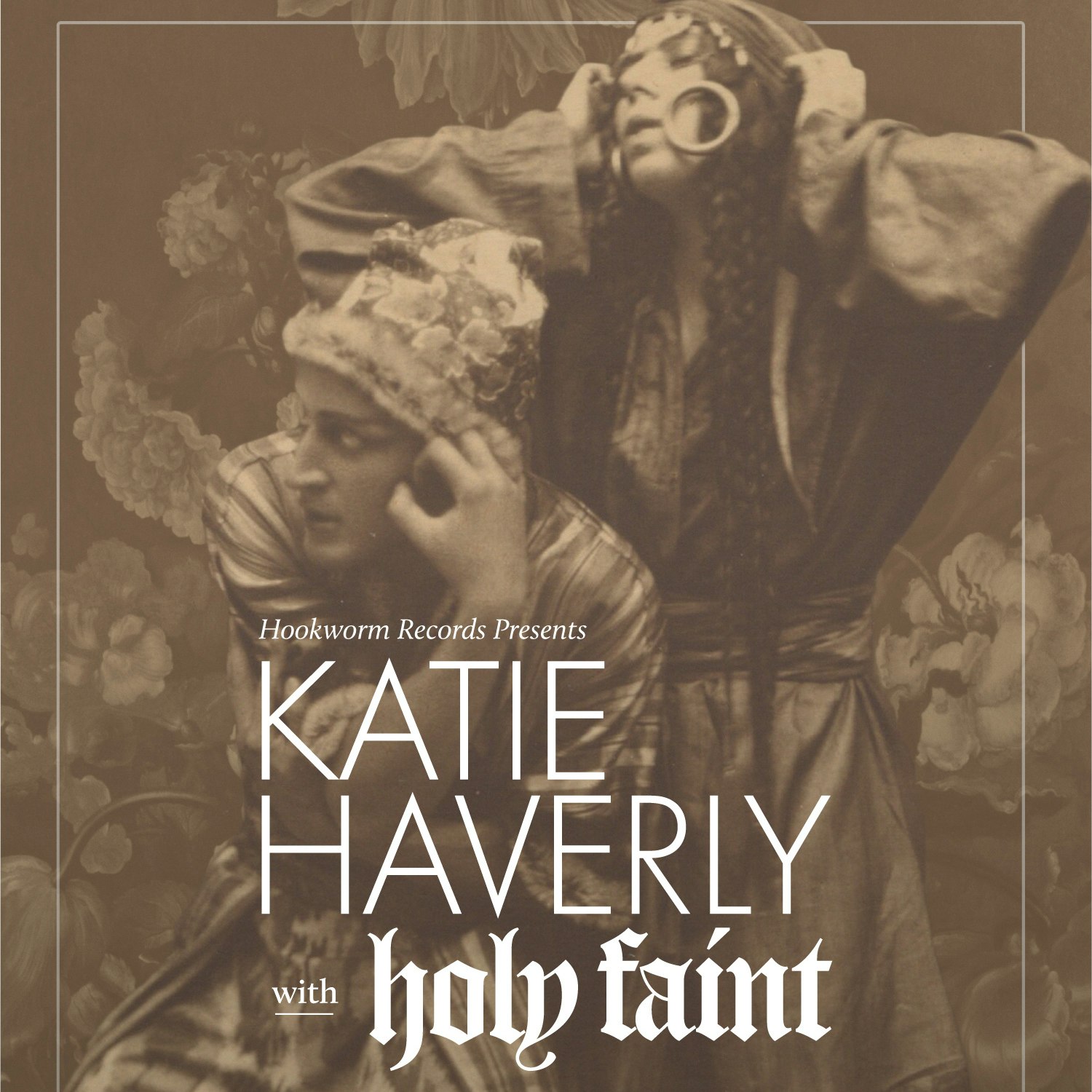 Katie Haverly w/ Holy Faint