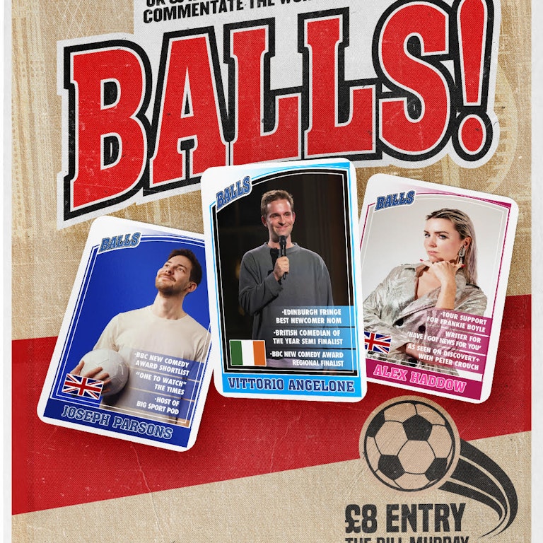 Balls! World Cup Watch Party at The Bill Murray - Angel Comedy Club