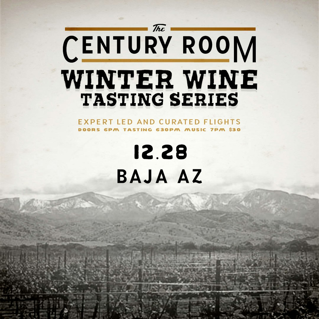 Winter Wine Tasting Series: Baja AZ