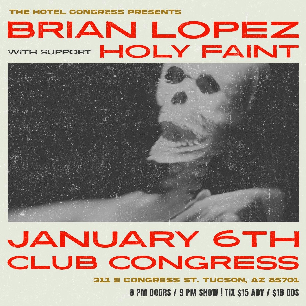 Brian Lopez w/ Holy Faint