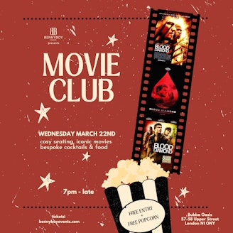 Blood Diamond: Movie Club Screening Tickets | Ab Gratis | 22. März @ Bubba  Oasis, London | DICE