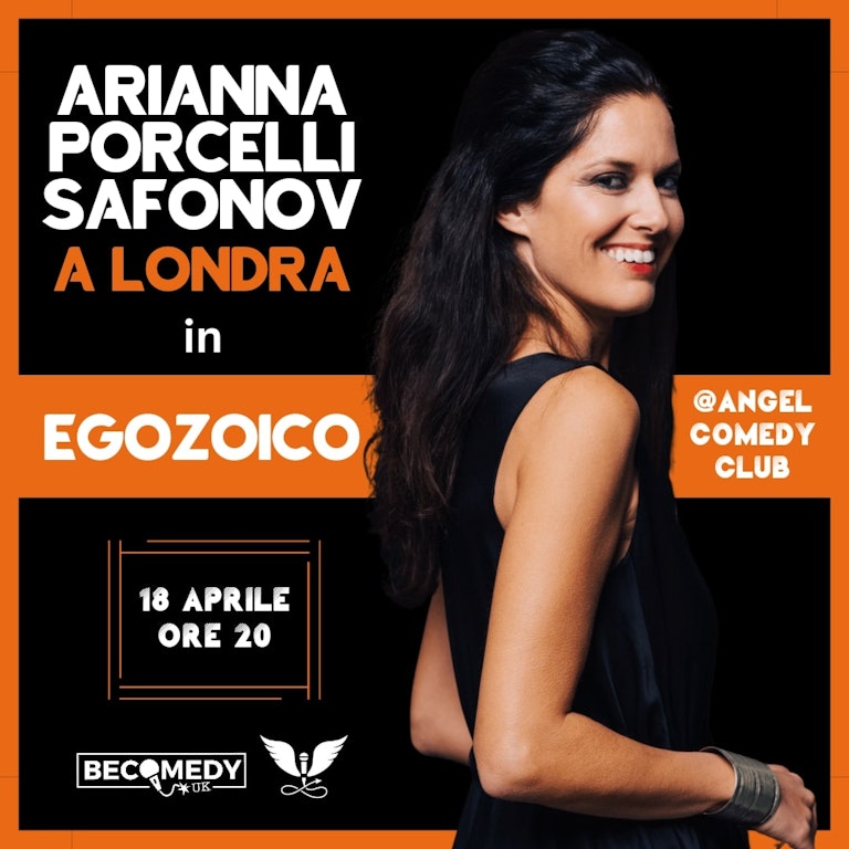 Arianna Porcelli Safonov: Egozoico at The Bill Murray - Angel Comedy Club