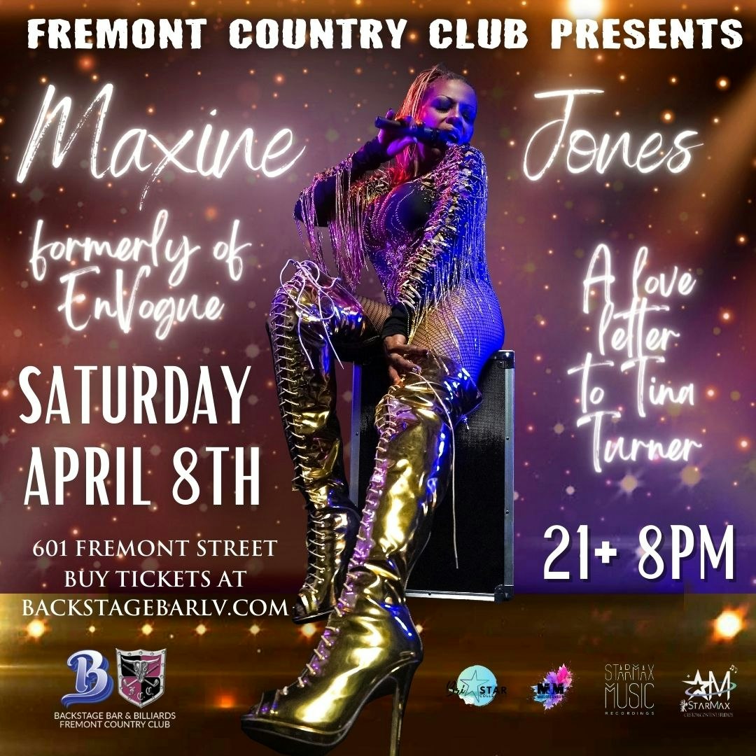 Maxine Jones, A love letter to Tina Turner Tickets | From $35 | Apr 8 @  Fremont Country Club , Las Vegas | DICE