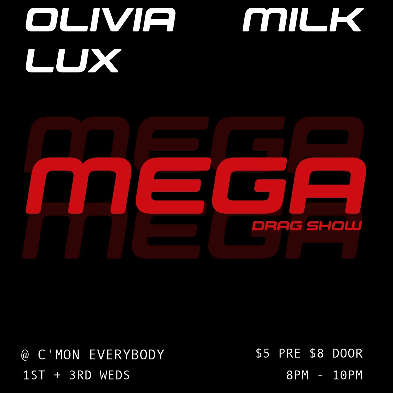 MEGA starring Milk and Olivia Lux