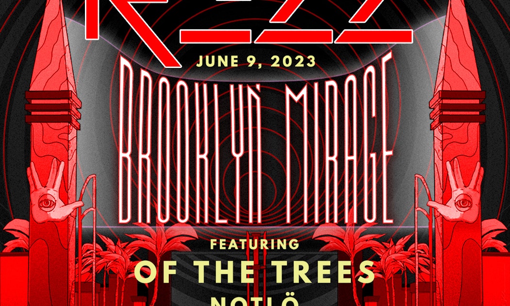 REZZ Tickets From 60 9 Jun The Brooklyn Mirage At Avant Gardner rezz-tickets-from-60-9-jun-the-brooklyn-mirage-at-avant-gardner