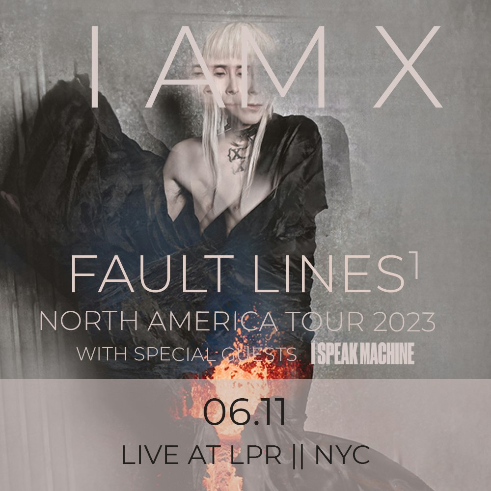 LPR 15: IAMX - Fault Lines 2023 Tour W/ I Speak Machine Tickets | 36,92 ...