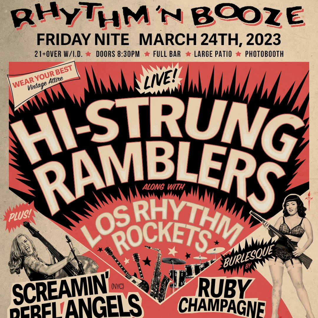 Hi-Strung Ramblers w/ Los Rhythm Rockets + Screamin' Rebel Angels + Burlesque by Ruby Chagne