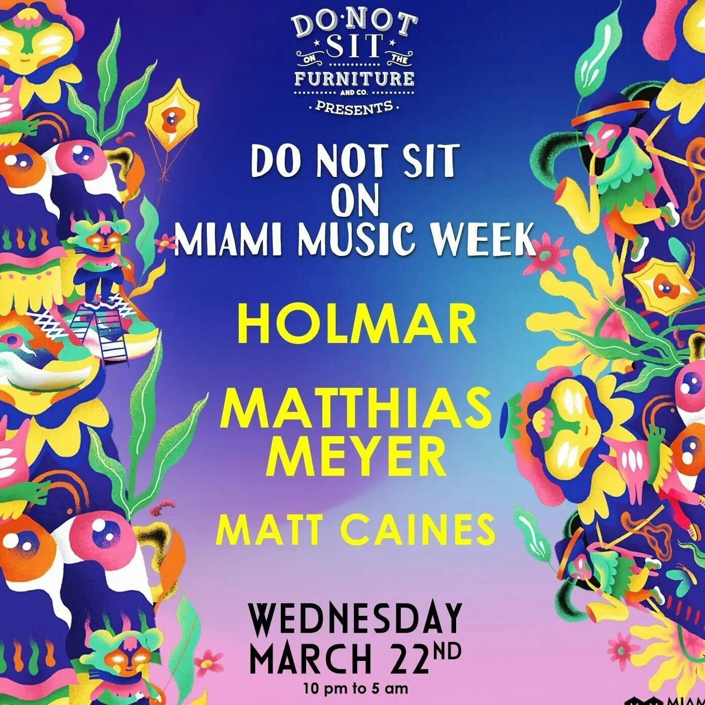 Holmar, Matthias Meyer & Matt Caines [MMW] at Do Not Sit On The