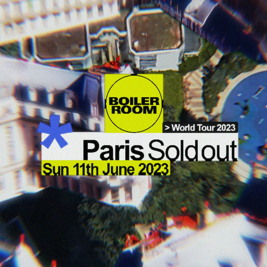 Boiler Room Paris Sunday Tickets €44.88 11 Jun Venue TBA
