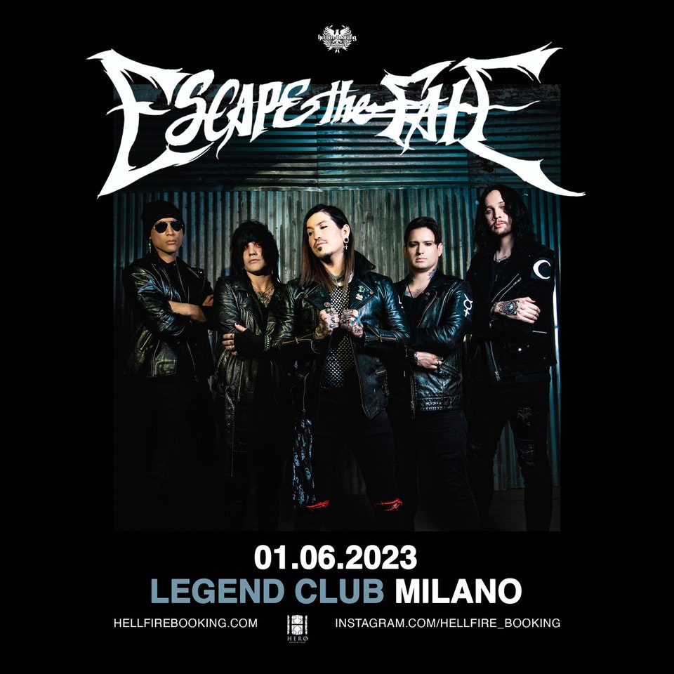 ESCAPE THE FATE Tickets | € | 1 Jun @ Legend Club, Milano | DICE