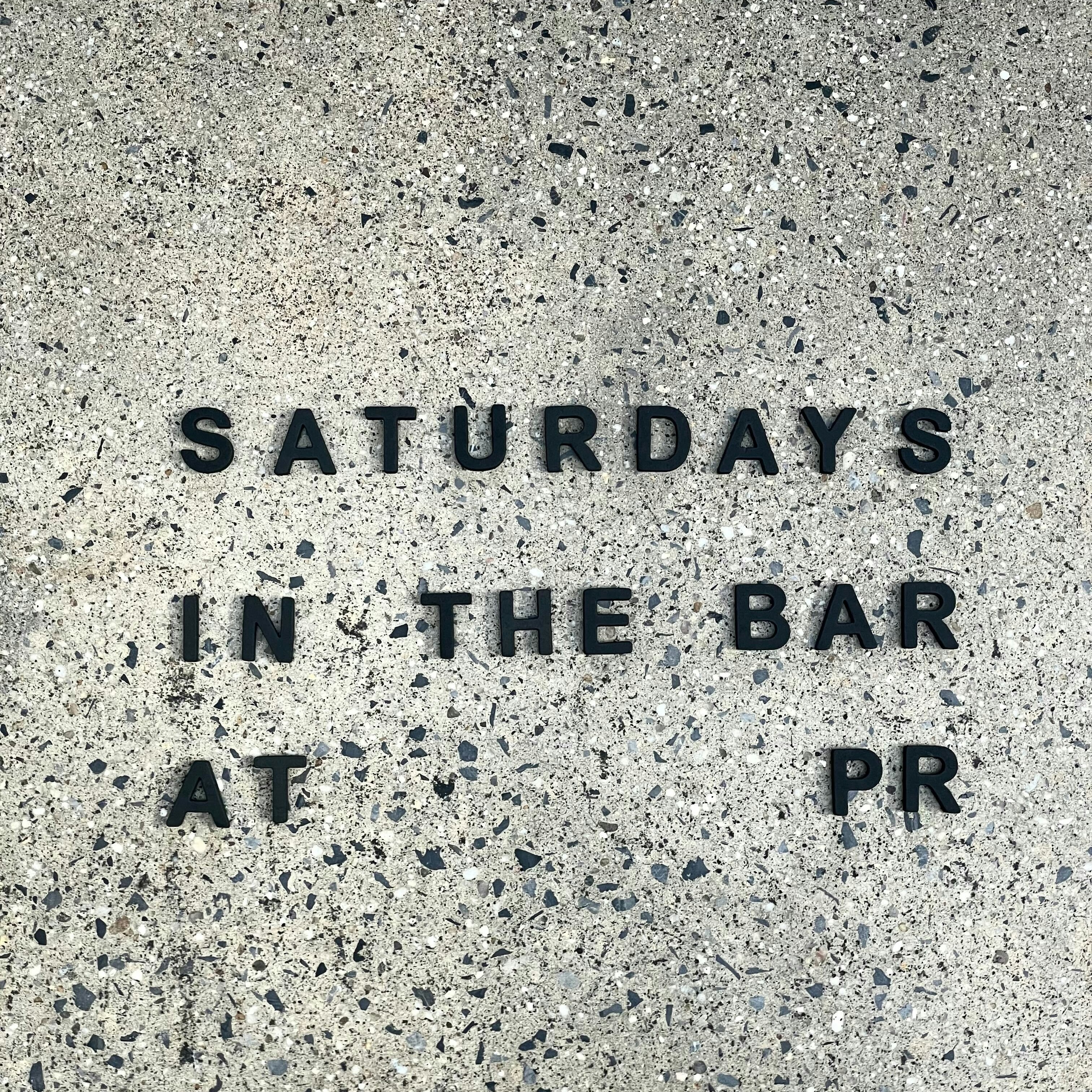 Saturdays In the Bar at Public Records