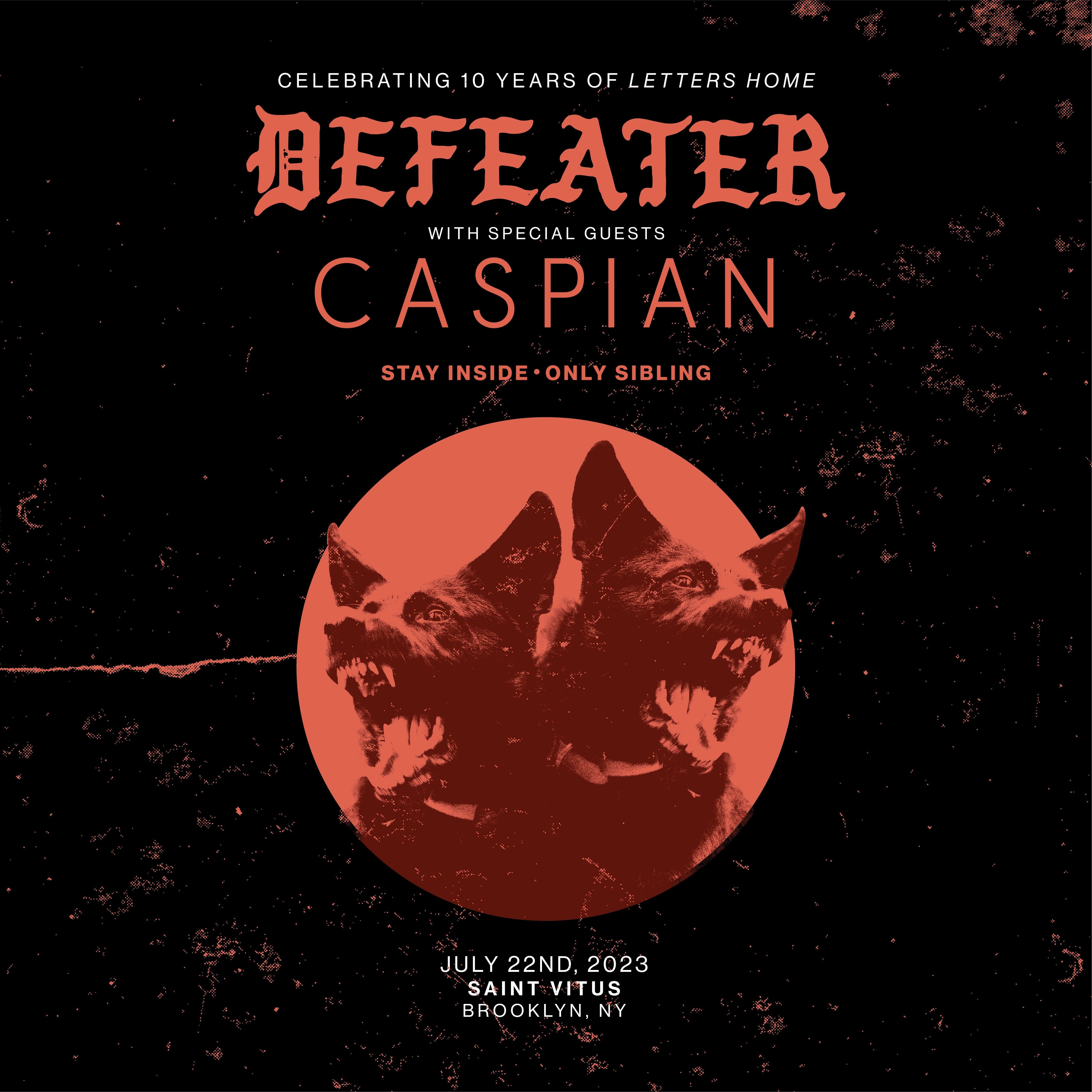 Defeater, Caspian, Stay Inside, Only Sibling