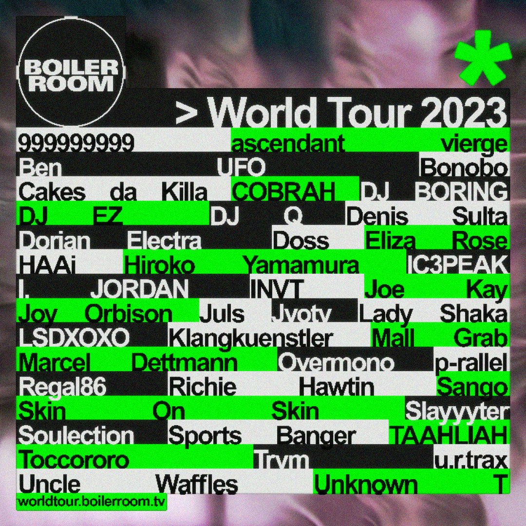 schetsen consumptie En team BOILER ROOM WORLD TOUR 2023 | DICE