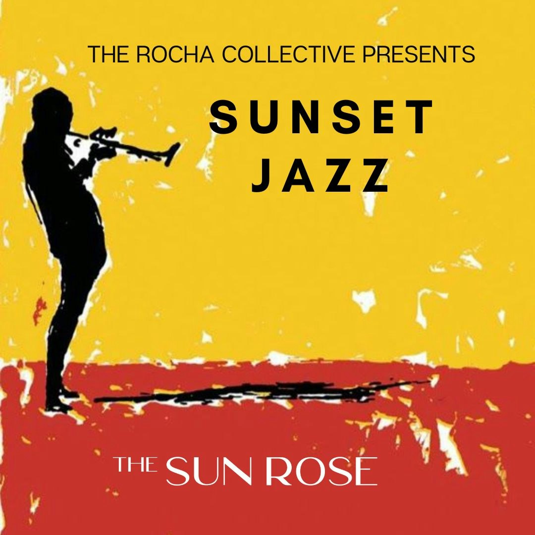 SUNSET JAZZ at The Sun Rose on Apr 15, 2023 tickets Eventsfy