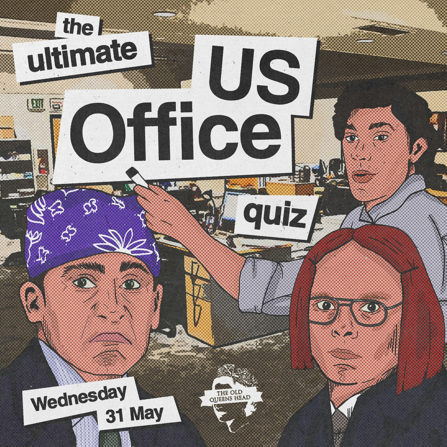 The Ultimate US Office Pub Quiz Tickets | From £5 | 31 May @ The Old Queens  Head, London | DICE