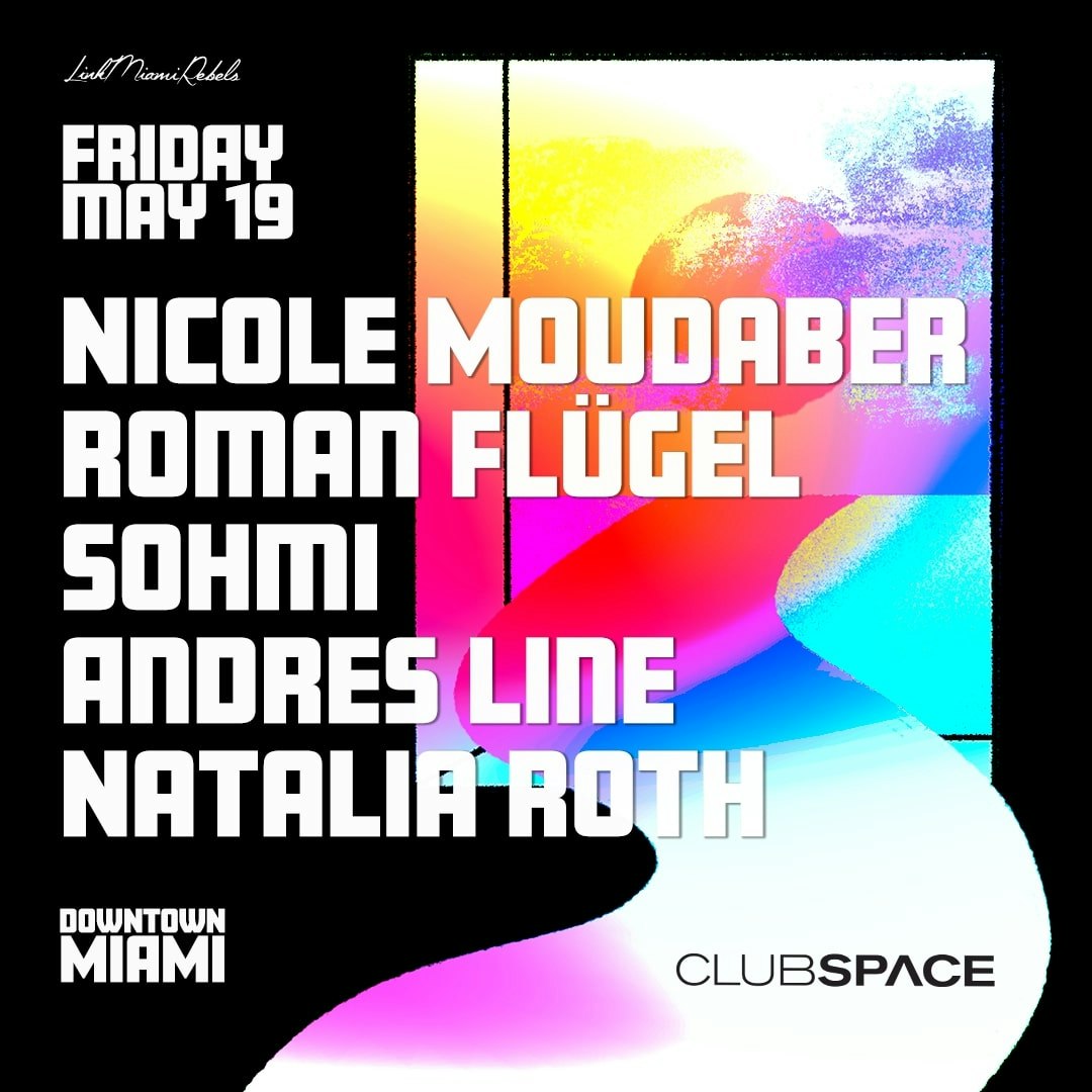 Nicole Moudaber, Roman Flügel & SOHMI At Club Space Miami On May 19 ...