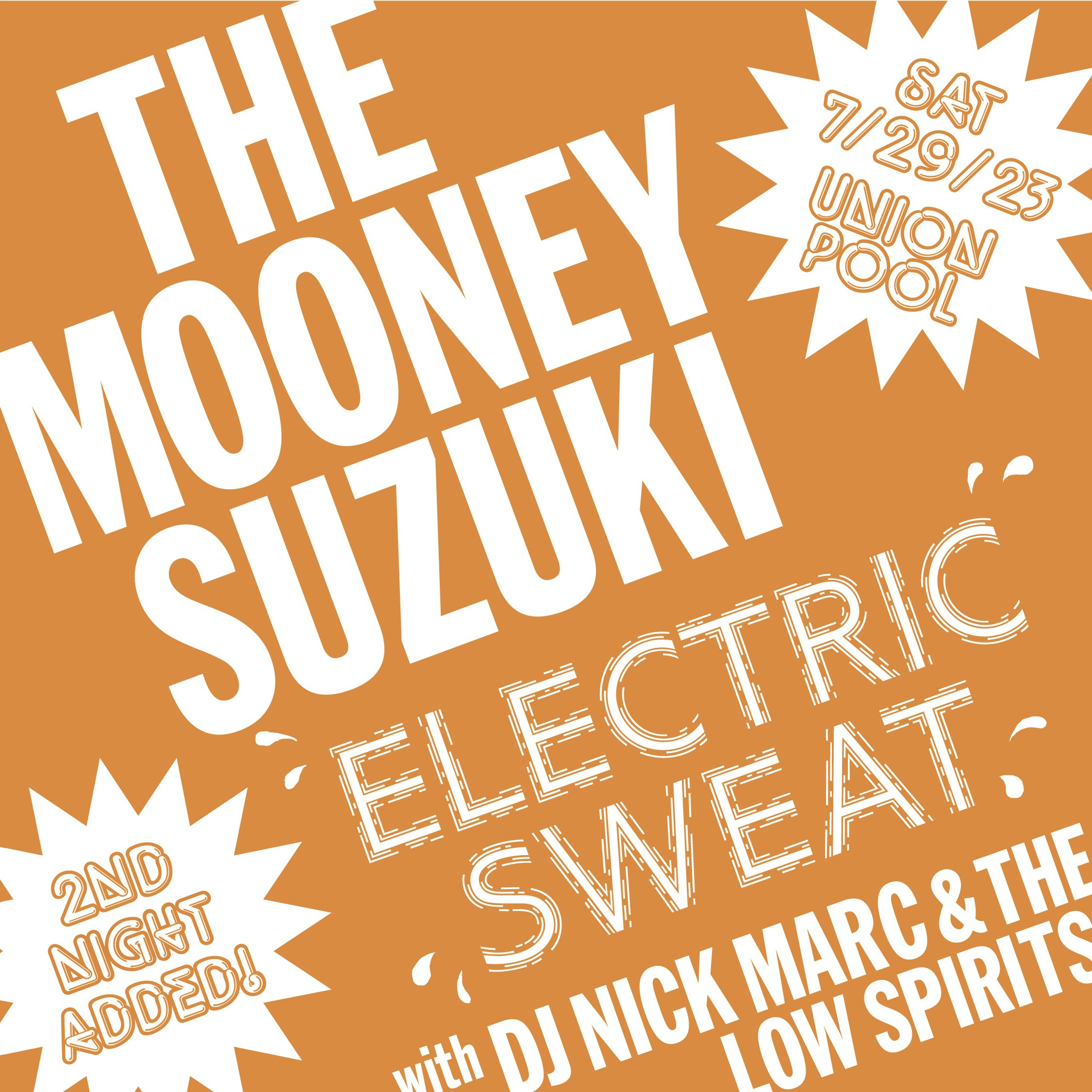The Mooney Suzuki • The Low Spirits • DJ Nick Marc