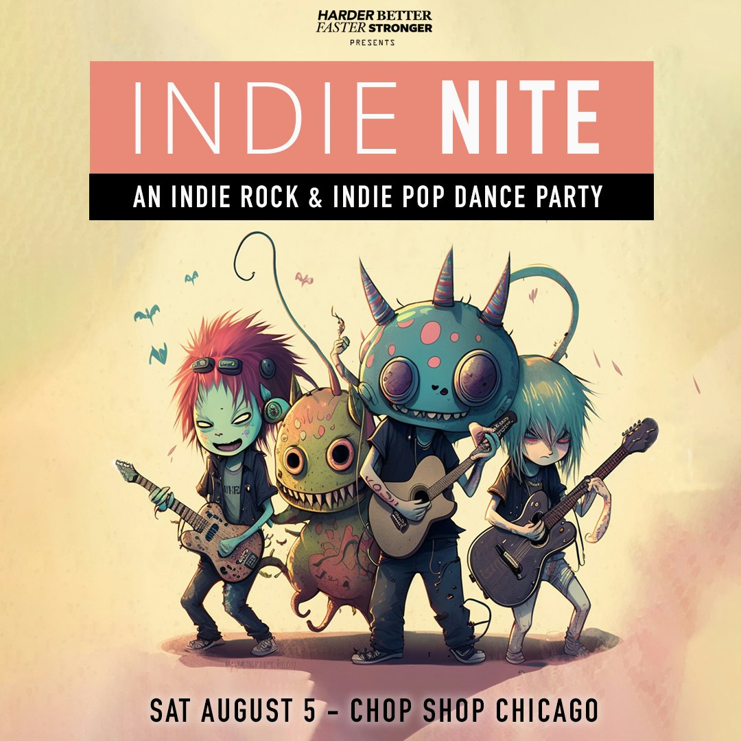 I første omgang Barcelona Kæreste Indie Nite - Indie Rock + Indie Pop Dance Party for friends Tickets |  $29.29 | 5 Aug @ Chop Shop, Chicago | DICE