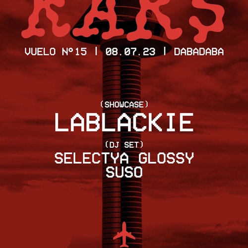 RAK$ CLUB: Vuelo N°15: LaBlackie + Selectya Glossy + Suso