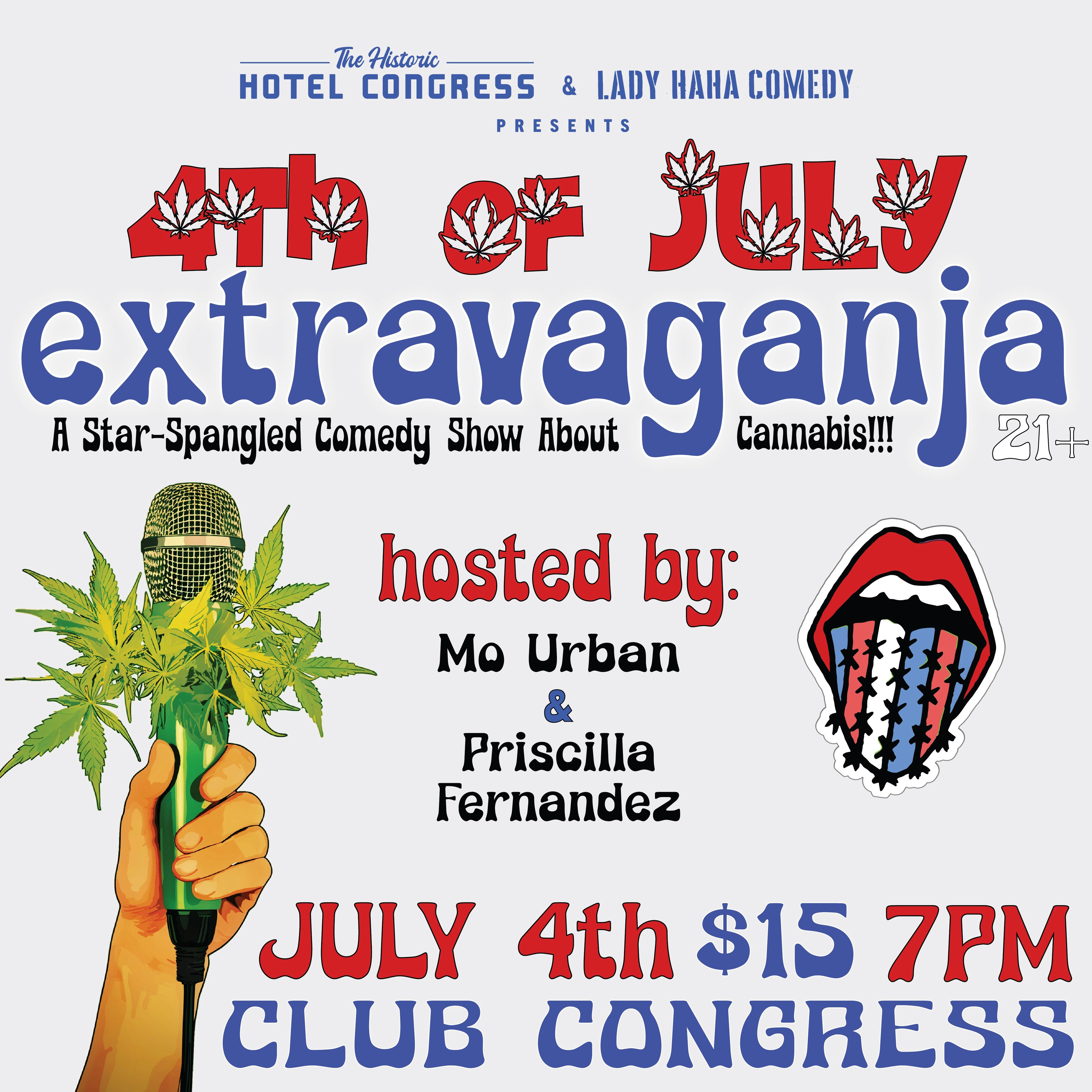 4th of July ExtravaGanja Comedy Show (Marijuana-themed show)