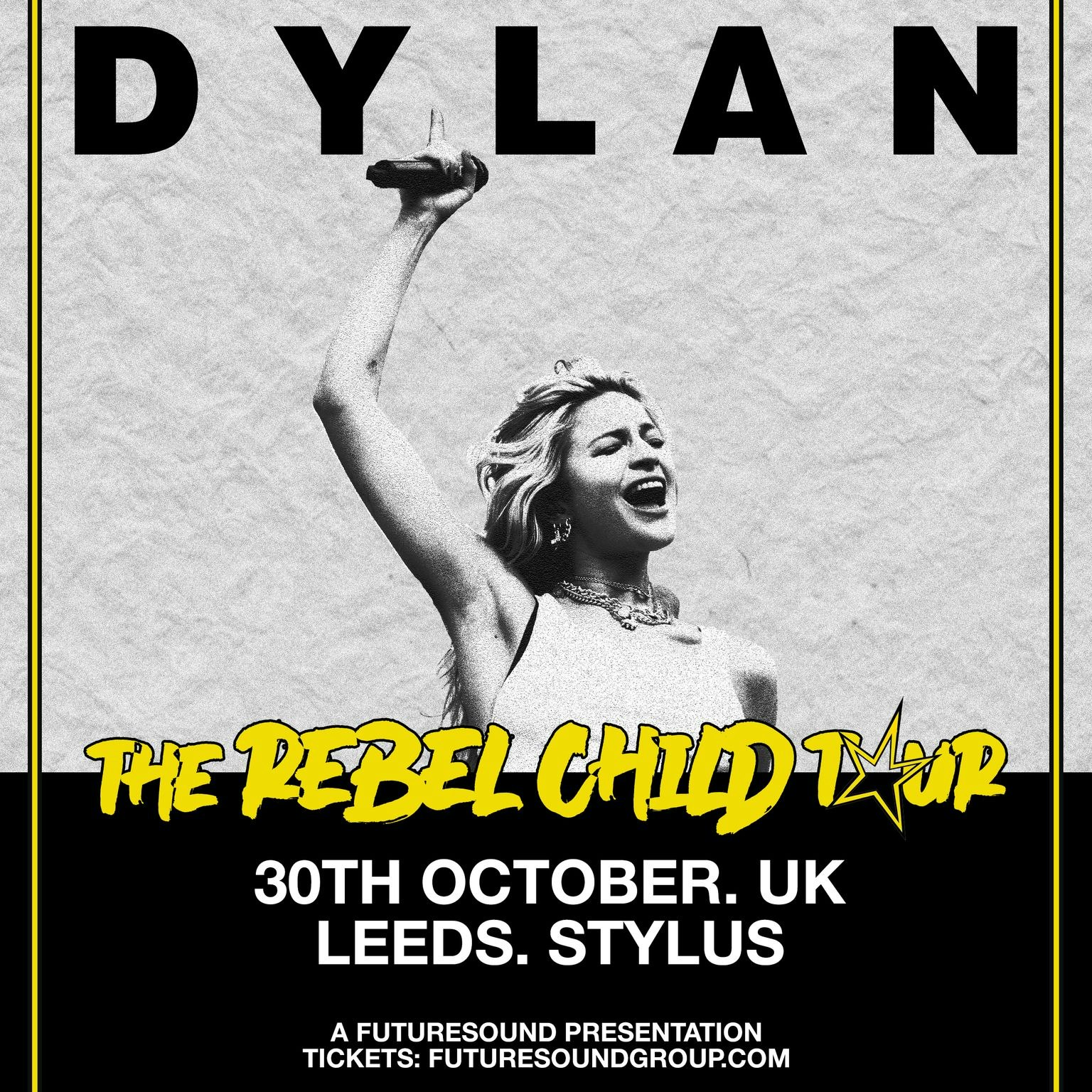 Dylan Tickets £22 30 Oct Leeds University Stylus, Leeds DICE