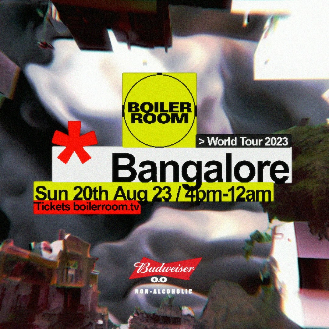Boiler Room Bangalore Tickets From ₹1,582.52 20 Aug Venue TBA