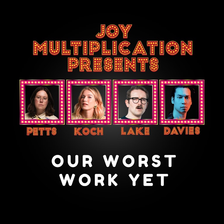 Joy Multiplication Presents: Our Worst Work Yet at The Bill Murray - Angel Comedy Club