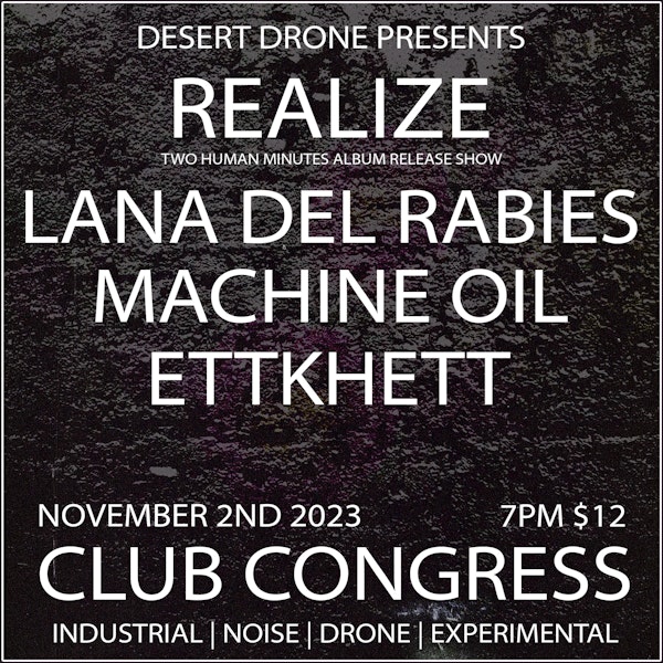 Desert Drone: Realize (album release show)