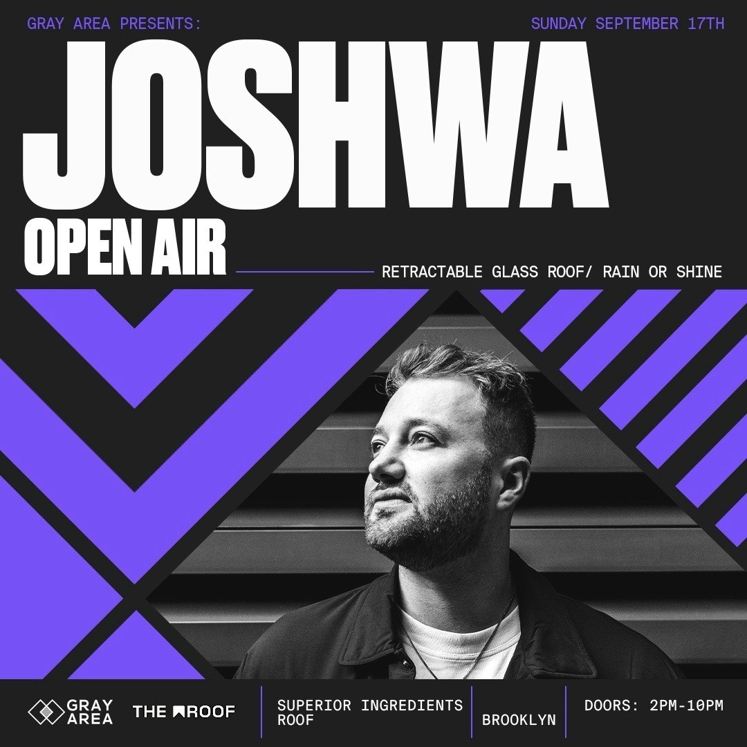 Gray Area presents Joshwa Open-Air Tickets | From $23.69 | Sep 17 