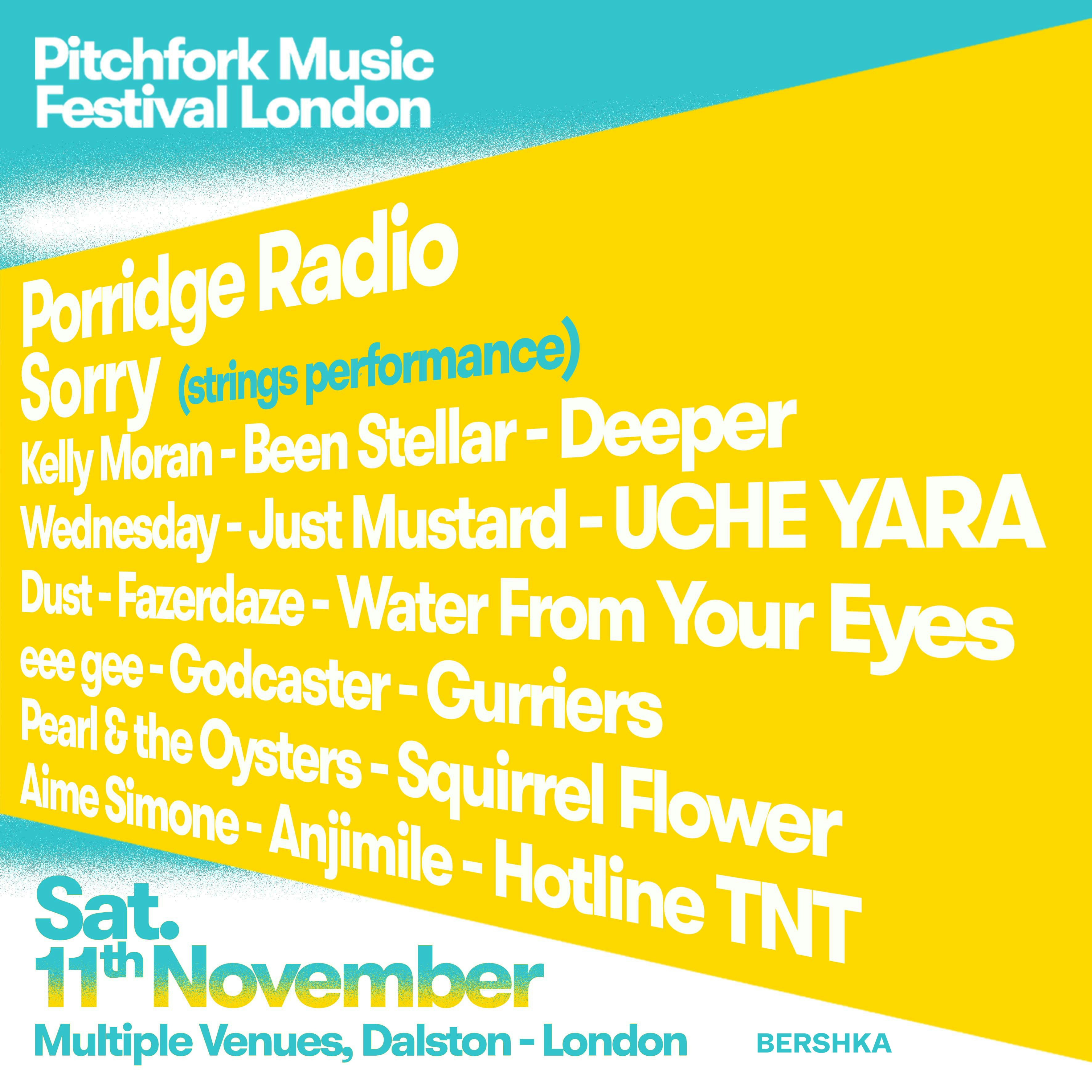 Pitchfork Festival London Porridge Radio, Sorry + more • Events