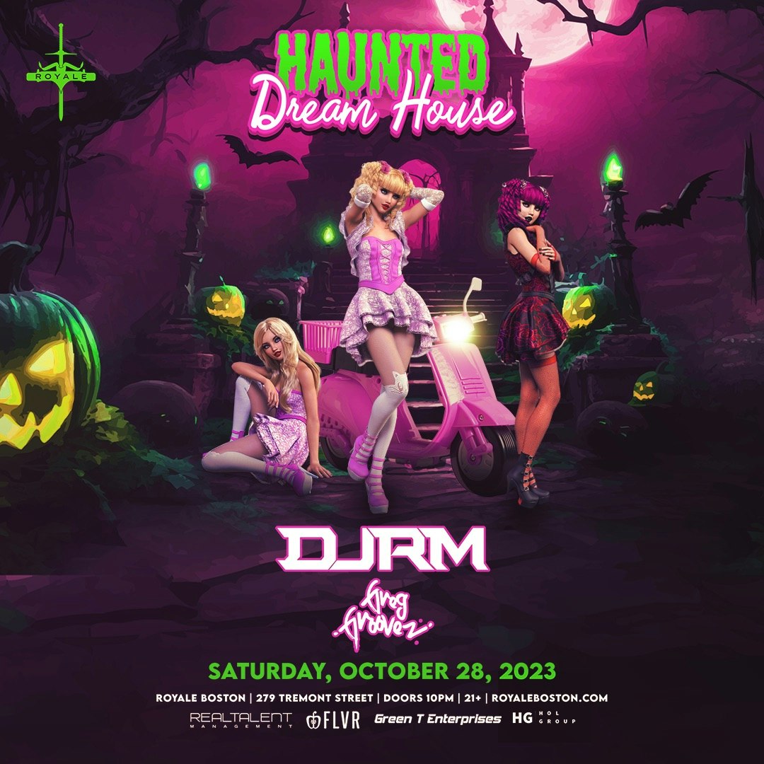 Royale Saturdays Haunted Dream House with DJRM & Greg Grooves 10.28.