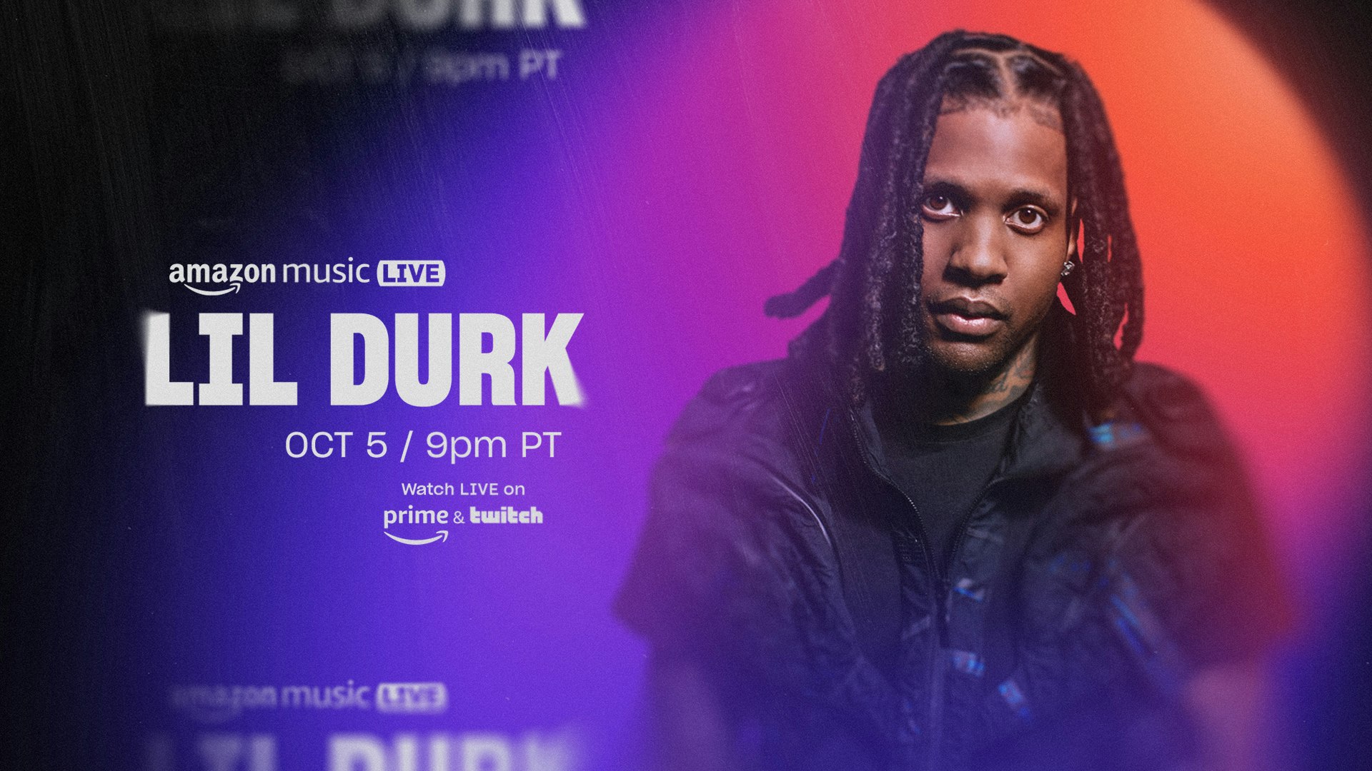 A chance to see Lil Durk with Amazon Music Tickets $15 5 Oct Venue TBA (Los Angeles), Los Angeles DICE