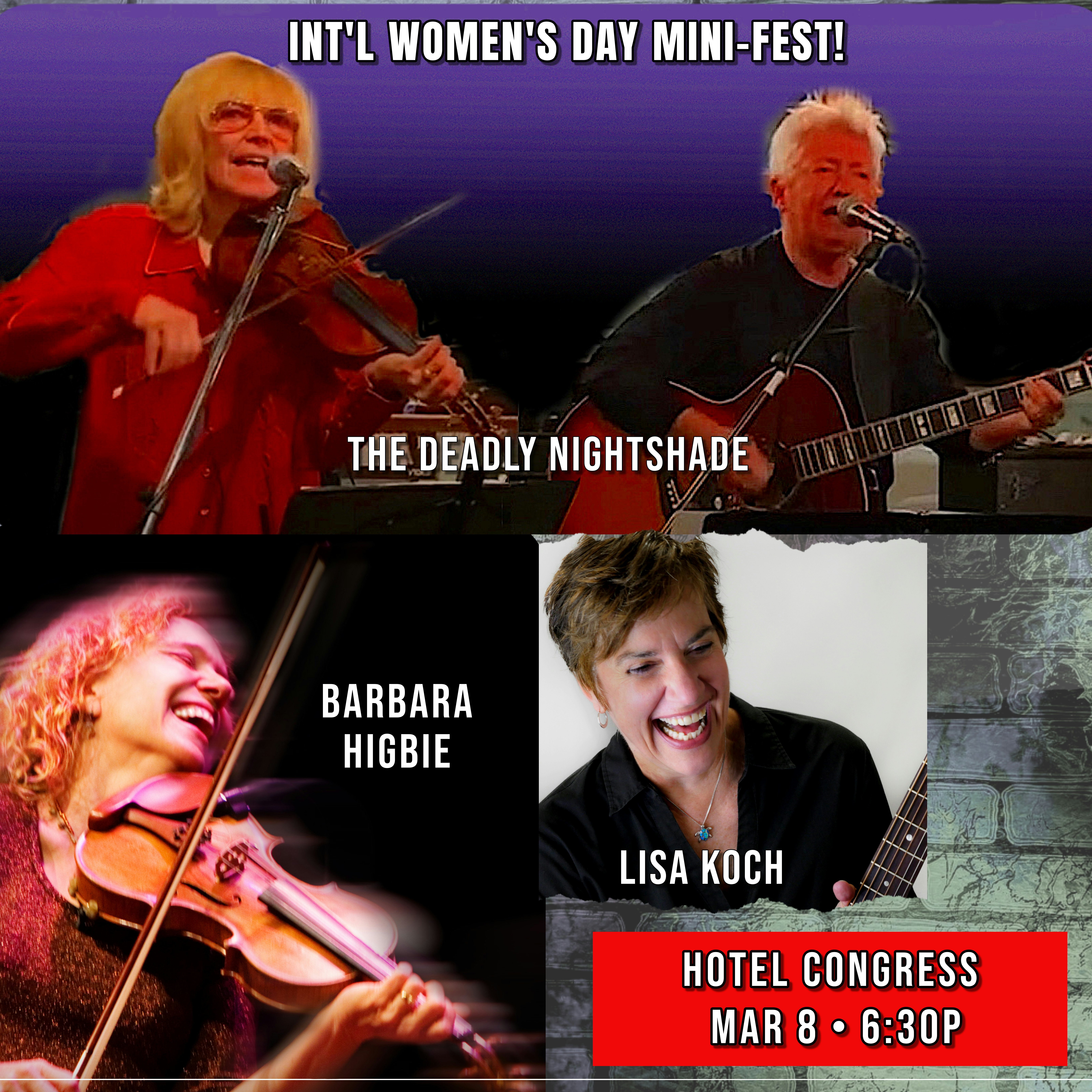 International Women’s Day Mini-Fest! w/ The Deadly Nightshade, Lisa Koch & Barbara Higbie
