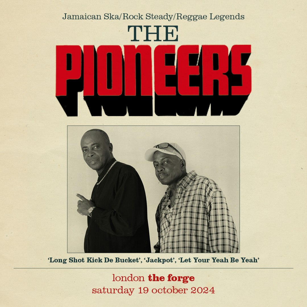 The Pioneers Tickets | £30.25 | 19 Oct @ The Forge, London | DICE