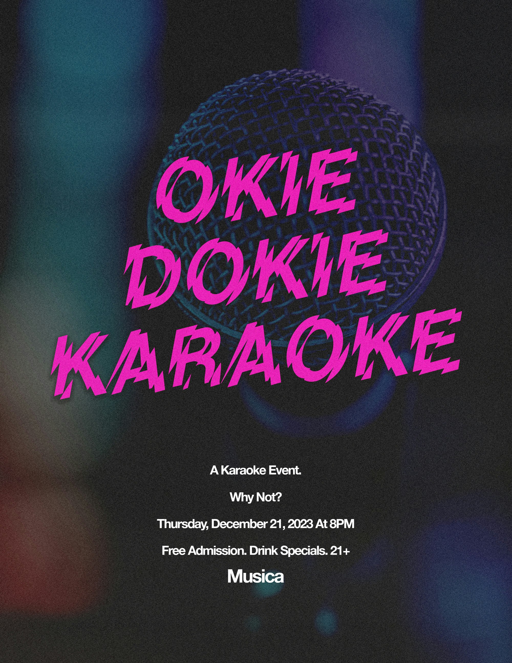 Okie Dokie Karaoke Billets Gratuit 21 déc. Musica, Akron DICE