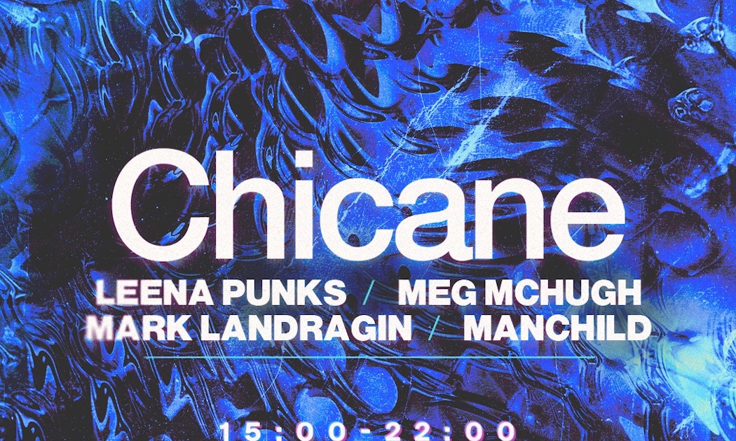 Chicane Tickets From Free 3 Feb 2024 The Steel Yard, London DICE