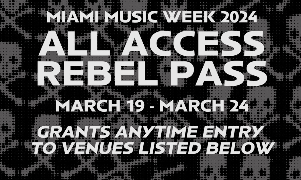MMW 2024 All Access Rebel Pass Tickets 999 19 Mar Factory Town