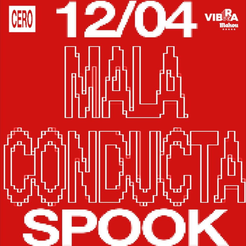 Mala Conducta 005 : Ralphie Choo + Juicy Bae + cirqui + Teo Lucadamo